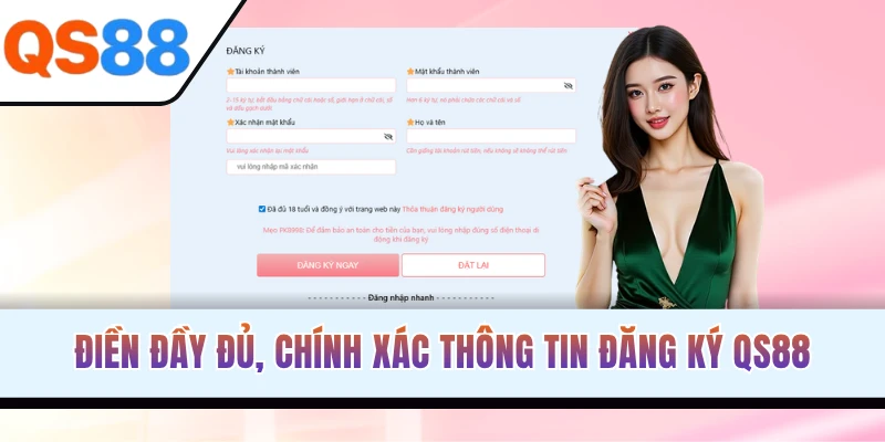 Điền đầy đủ, chính xác thông tin đăng ký account